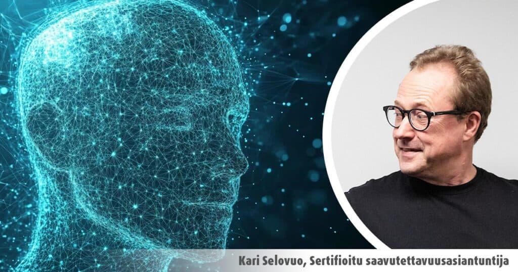saavultettavuusasiantuntija Kari Selovuo ja kuvan taustana visualisoitu ihmispää kuvastamassa tekoälyä.
